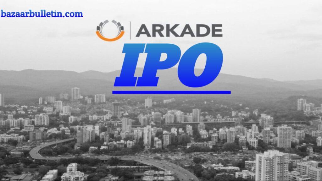 Arkade Developers IPO: 16 सितम्बर को रियल एस्टेट कंपनी का आ रहा है 410 करोड़ का आईपीओ