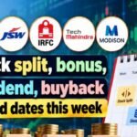 Stock Market News This Week: 20+ Stocks Including IRFC, Tech Mahindra, Angel One Set for Dividend, Bonus & Stock Split