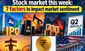 Stock Market This Week: Jio IPO, Q2 Results, Nifty 50 Outlook & 5 Key Factors