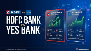 HDFC Bank vs Yes Bank Shares: Which Stock Is Better After Q2FY27?