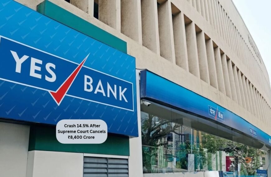 Yes Bank Shares Crash 14.5% After Supreme Court Cancels ₹8,400 Crore AT1 Bond Write-Off