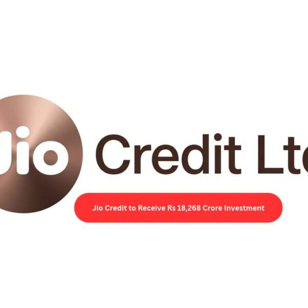 Jio Credit to Receive Rs 18,268 Crore Investment; AUM Could Jump 5 Times to Rs 1.5 Lakh Crore Is this conversation helpful so far?